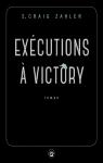 Excutions  Victory par Zahler