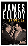 Extorsion par Ellroy