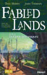 Fabled Lands, tome 5 : La Cour des masques par Morris