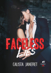 Faceless lies