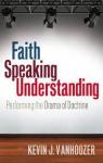 Faith speaking understanding par Vanhoozer