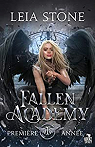 Fallen academy, tome 1 : Premire anne par Stone