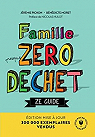 Famille (presque) zro dchet : Ze guide par Pichon