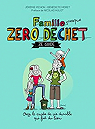 Famille Zro Dechet - Ze guide par Pichon