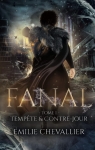Fanal, tome 1 : Tempte & contre-jour par Chevallier Moreux
