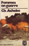 Femmes en guerre et autres nouvelles par Achebe