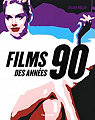 Films des annes 90 par Chatelain-Sdkamp