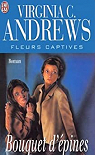 Fleurs captives, tome 3 :  Bouquet d'pines par Andrews