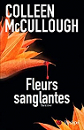 Fleurs sanglantes par McCullough