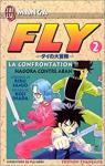 Fly, tome 2 : La confrontation - Hadora con..