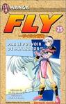 Fly, tome 25 : Par le pouvoir de Minakator par Sanj