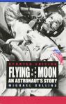 Flying to the moon - An astronaut's story par Collins (III)