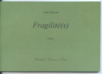 Fragilit(s) par Dupont