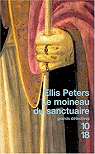 Frre Cadfael, tome 7 : Le moineau du sanctuaire par Peters