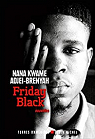 Friday Black par Adjei-Brenyah