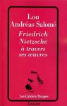 Friedrich Nietzsche  travers ses oeuvres par Andreas-Salom