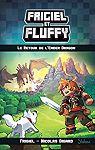 Frigiel et Fluffy, tome 1 : Le Retour de l'Ender Dragon par Digard