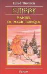 Futhark : Manuel de magie runique par Apremont