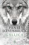 Gallica - Le Cycle des loups - Intgrale