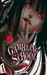 Gambling School, tome 1 par Naomura