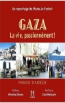 Gaza, la vie, passionnment ! par Parbot