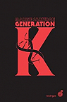 Gnration K, tome 1 par Carteron