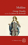 Georges Dandin - La Jalousie du Barbouill