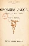 Georges Jacob, bniste du XVIIIe sicle par Lefuel