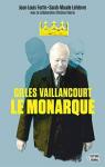 Gilles Vaillancourt - Le monarque par Fortin