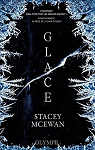 La trilogie des glaces, tome 1 : Glace par McEwan