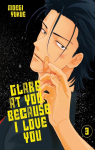 Glare at you, because I love you, tome 3