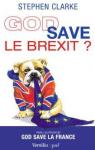 God save le brexit ? par Clarke