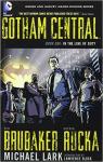 Gotham Central, tome 1 : In the Line of Duty par Brubaker