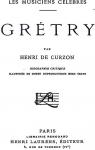 Grtry - Les Musiciens Clbres par Parent de Curzon