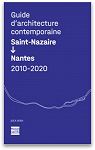 Guide d'architecture contemporaine Saint-Nazaire/Nantes par Mah