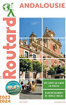 Guide du Routard Andalousie 2023/24 par Guide du Routard