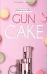 Gun cake - Intgrale par Cassis
