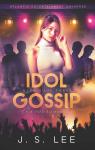 H3RO, tome 3 : Idol Gossip par Lee