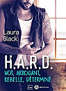 H.A.R.D. - Hot, arrogant, rebelle, dtermin par Black
