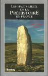 Les hauts lieux de la Prhistoire en France par Geneste