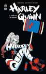 Harley Quinn, tome 6 : Tire par les cheveux par Palmiotti