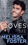 Harmony Pointe, tome 3 : She loves me par Foster