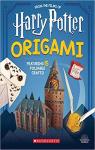 Harry Potter Origami par Scholastic