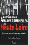 Haute Loire, grandes affaires criminelles par Bouyer