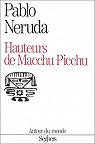 Hauteurs de Machu-Picchu par Neruda