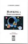 Hawking ; Etoile sans origine par Andrieu