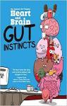 Heart and Brain Gut Instincts par Seluk