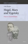 Hegel, Marx and Vygotsky par Blunden