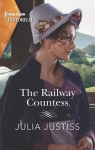 Heirs in Waiting, tome 2 : The Railway Countess par Justiss