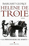 Hlne de Troie, Tome 1 : La Prisonnire de Spa..